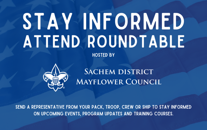 Sachem District September 2023 Roundtable Mayflower Council BSA